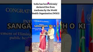 India Celebrates Becoming Trachoma FREE Nation shorts [upl. by Noble162]