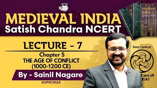 Medieval India  Satish Chandra NCERT  Lecture 7  The Age of Conflict  Medieval History [upl. by Sesiom]