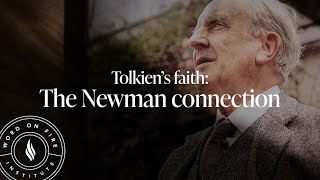 Tolkien’s faith The Newman connection [upl. by Arleta914]