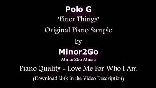 Polo G  Finer Things  Original Sample by Minor2Go [upl. by Kristoffer]