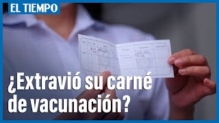 ¿Qué puedo hacer si perdí el certificado de vacunación  El Tiempo [upl. by Naj]