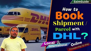 How to create a shipment in MyDHL  How to book shipment with MyDHL  dhl international courier [upl. by Haidabez608]