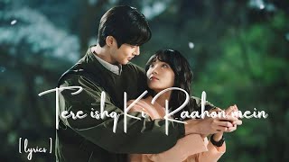 Tere Ishq Ki Raahon Mein  HeartWrenching Melody  Soulful Lyrics  Latest Hindi Song  Official [upl. by Annaihr]