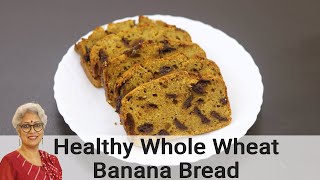 Banana Bread Recipe  Healthy Whole Wheat Banana Bread  No Maida No Refined Sugar  Skinny Recipes [upl. by Xonnel264]