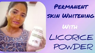 Permanent Skin Whitening with LICORICE POWDER at home  LICORICE  MULETHI face mask [upl. by Nylrats202]