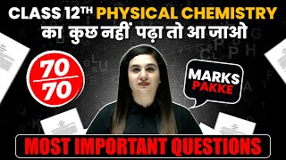 Complete PHYSICAL CHEMISTRY in 1 Shot  Most Important Questions  PYQs  Class 12th Boards [upl. by Colburn]