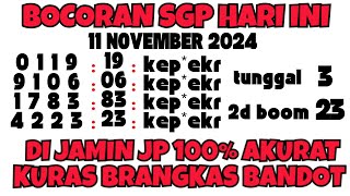 PREDIKSI SGP HARI INI SENIN 11 NOVEMBER 2024  BOCORAN TOGEL SGP  RUMUS EKOR JITU SGP HARI INI [upl. by Tristas]