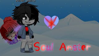 Soul Anster  5 part gacha undertale [upl. by Cha]