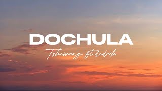 Dochula  Tshewang ft Dedrik Lyric video [upl. by Marder]