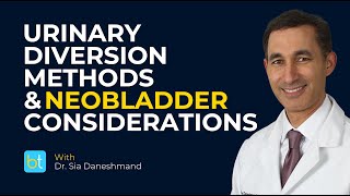 Key Considerations for Urinary Diversion Methods amp Neobladders  BackTable Urology Clips [upl. by Sakram710]