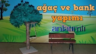 Maket Ağaç ve Bank Yapımı yeni DIY [upl. by Haletky]