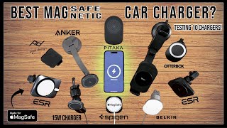 BEST Magsafe Car Charger  Testing Out 10 Magnetic Car MountsChargers on the iPhone [upl. by Hadeehuat]