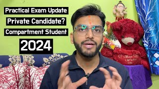 Practical Exam Details For Private Candidate Compartment Students 2024 [upl. by Emanuel523]