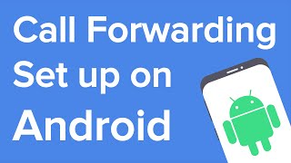 How to set up call forwarding on Android [upl. by Maletta]