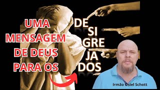 Mensagem de Deus aos ´´DESIGREJADOS [upl. by Aeriell]