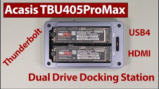 Acasis TBU405ProMax Thunderbolt Docking Station With Dual NVMe Drives [upl. by Mauri]