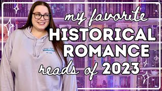 Favorite Historical Romances of 2023  best historical romance books of the year [upl. by Sharman]