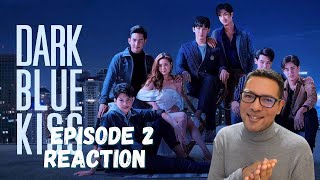 DARK BLUE KISS EPISODE 2 REACTION จูบสุดท้ายเพื่อนายคนเดียว 🥰🌈 BOYS LOVE REACTION 🌈😍 [upl. by Rosalind]