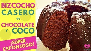 BIZCOCHO CASERO de CHOCOLATE Y COCO ¡Muy Esponjoso 🍰 BUNDT CAKE [upl. by Nidnal999]