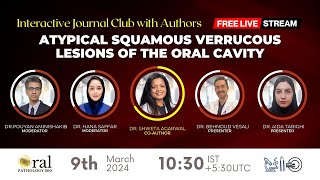 Atypical Squamous Verrucous Lesions of the Oral Cavity oralpathology360 journalclub [upl. by Nodarse411]