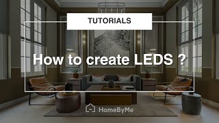 How to create LEDS  HomeByMe Tutorials [upl. by Ulises564]