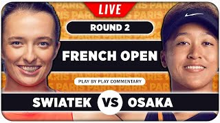 SWIATEK vs OSAKA • French Open 2024 • LIVE Tennis PlaybyPlay Stream [upl. by Iliram63]