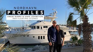 Interview with Angie Burke amp Dave Johnston owners of Nordhavn 68 FLOATING STONES [upl. by Damien]