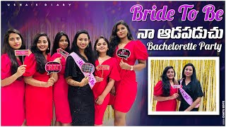 నా ఆడపడచు Bachelorette Party Bride to be Celebrations Telugu VlogsBachelor Party VlogUshas Diary [upl. by Einra]