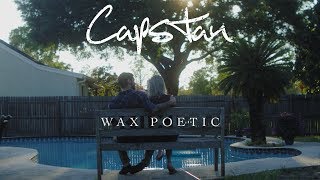 Capstan  Wax Poetic Official Music Video [upl. by Ahsiekit]