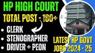 HP High Court Recruitment 2024  25  Clerk Stenographer Driver Peon  HP Govt Jobs 2025 [upl. by Trust]