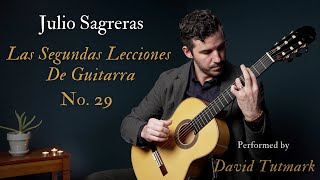 Julio Sagreras  Las Segundas Lecciones  No 29  Adagio [upl. by Sollie]