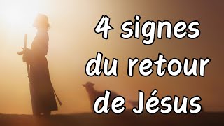 4 signes du retour de Jésus catholique france dieu amour jésus seigneur [upl. by Nirtiac]