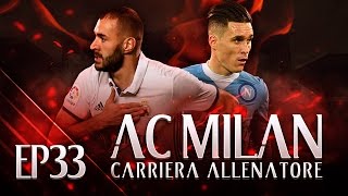 NAPOLI E REAL MADRID  CARRIERA ALLENATORE MILAN S2 EP18  FIFA 17 ITA [upl. by Gerg497]