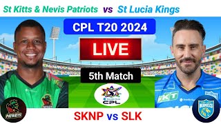 CPL Live  SKNP vs SLK Live  5th Match  CPL T20 Live  Caribbean Premier League 2024 Live [upl. by Len]