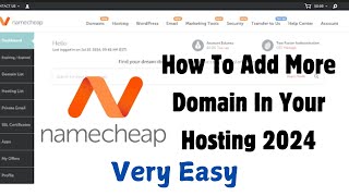 How to Add another Domain On Hosting Namecheap 2024 [upl. by Eniwtna]