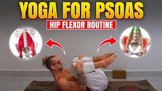 Yoga For Psoas  Hip Flexor Strengthening Routine [upl. by Ecydnak]