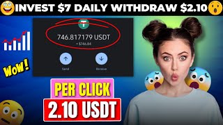 INVEST 7 DAILY WITHDRAW 210 🔥PROOF  DO NOT MISS❌ USDT MINING WEBSITE 🚀 HIGH PROFIT WEBSITE 🎁 [upl. by Senalda953]