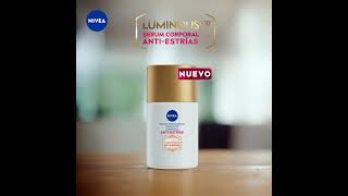 Nuevo NIVEA LUMINOUS 630® SERUM CORPORAL ANTIESTRÍAS [upl. by Tades98]