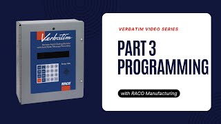 Verbatim Video Series Part 3B  Initial Programming of the RACO Verbatim Autodialer  Continued [upl. by Swigart]