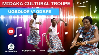 Urhobo Music  Midaka Cultural Troupe  Ugbolor V Odafe [upl. by Savadove]