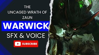 Warwick Abilities amp Voice  League of Legends SFX [upl. by Natale]