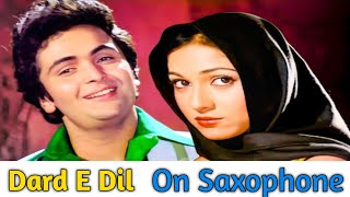 Dard E Dil  Karz  Rishi Kapoor  Rafi  80s Hindi Hit Songs  Saxophone Music Instrumental [upl. by Lefty24]