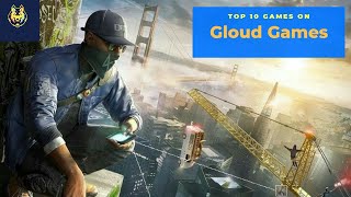 Top 10 games on gloud games [upl. by Wilsey]