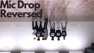 MIC DROP dance practice reversed video SHOUTOUT AT LAST [upl. by Strain620]