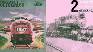 2 Datos Rápidos de los Ferrocarriles Mexicanos 8 [upl. by Ax]