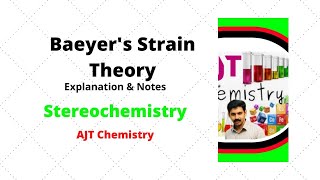 Baeyers Strain Theory AJT Chemistry [upl. by Seabrooke]