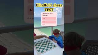 Blindfold Chess TEST blindfoldchess testing chess prodigy akeras akerasplanet grandmaster [upl. by Atnohs433]