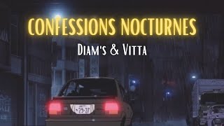 Confessions nocturnes  Diam’s amp Vitaa slowed  reverb [upl. by Prudhoe662]