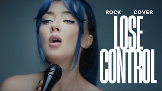 Lose Control  Teddy Swims  Rock Cover by Rain Paris [upl. by Aniuqaoj]