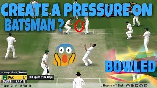 Wcc2 How to create a pressure on batsman and get quick wickets in Test match [upl. by Colbye261]